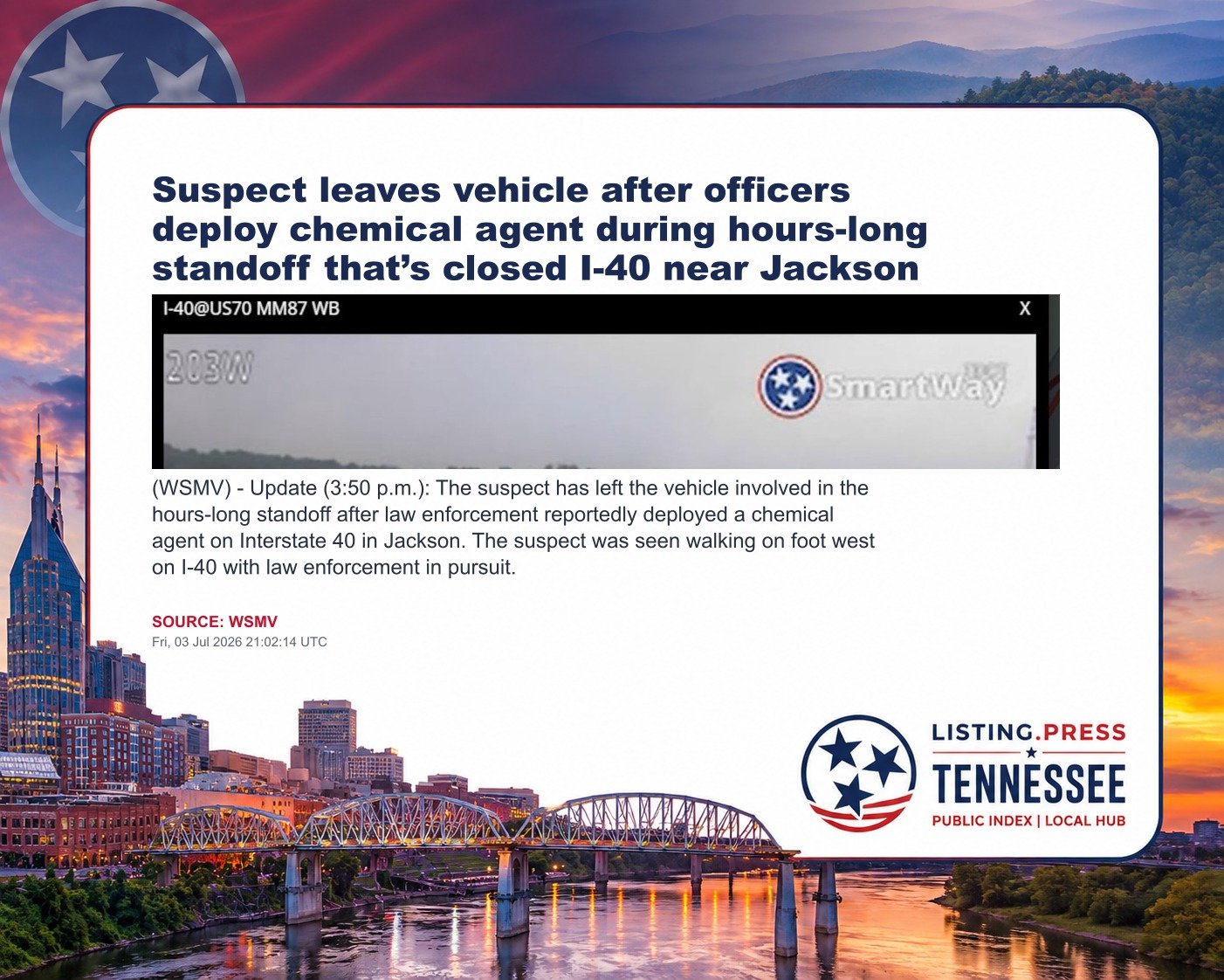 Suspect leaves vehicle after officers deploy chemical agent during hours-long standoff that’s closed I-40 near Jackson