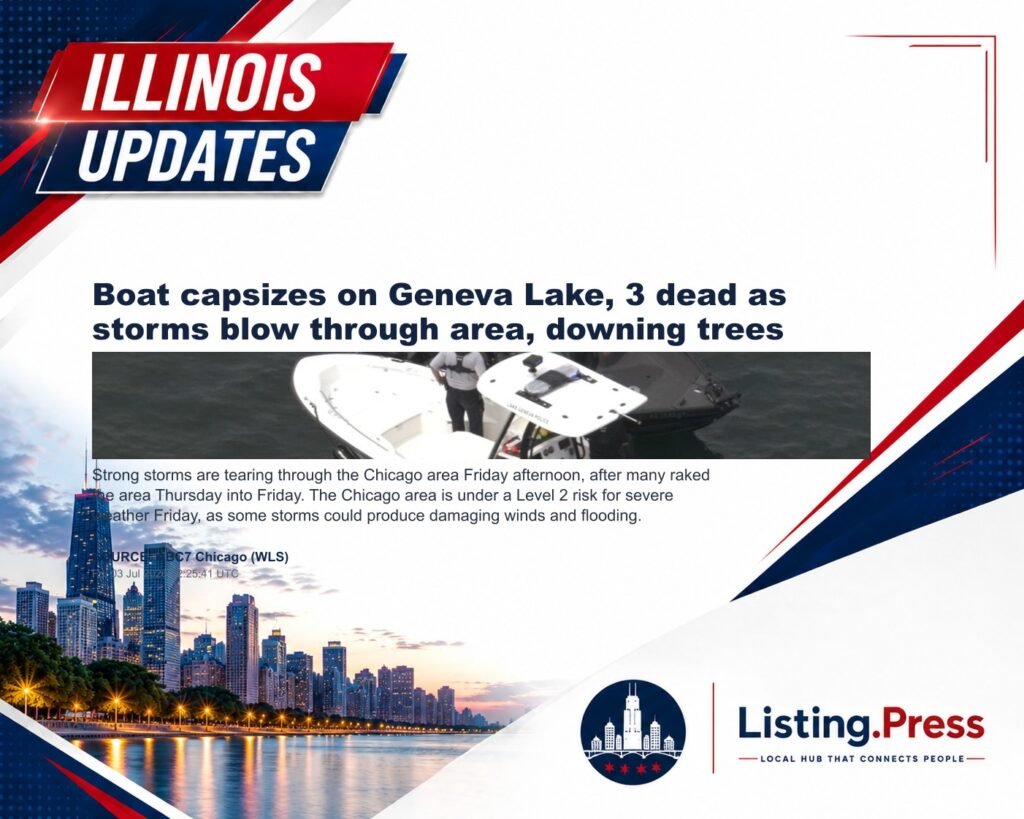 Boat capsizes on Geneva Lake, 3 dead as storms blow through area, downing trees