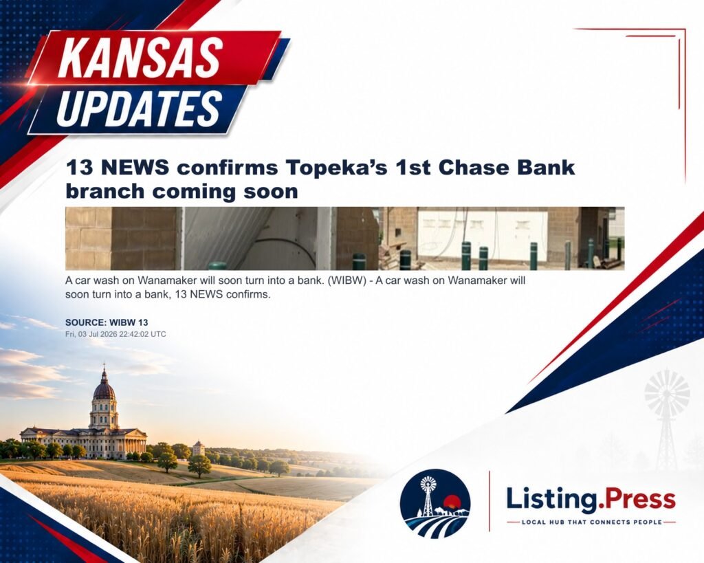 13 NEWS confirms Topeka’s 1st Chase Bank branch coming soon