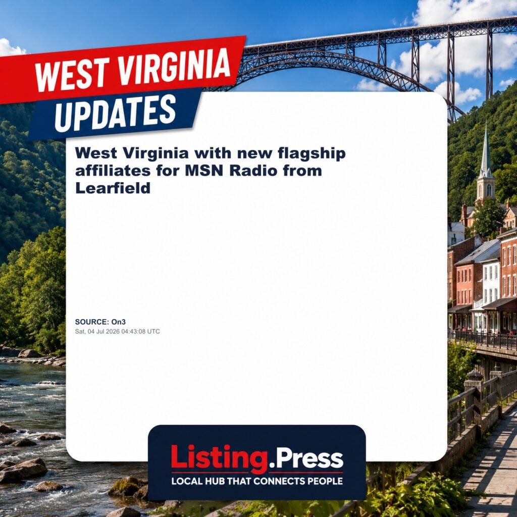 West Virginia with new flagship affiliates for MSN Radio from Learfield