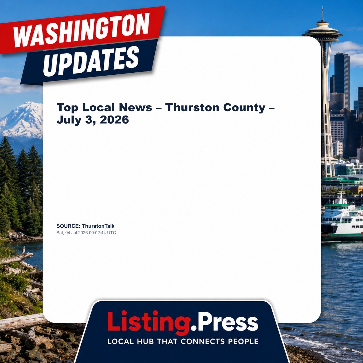 Top Local News – Thurston County – July 3, 2026