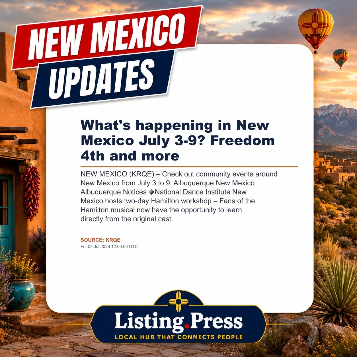 What's happening in New Mexico July 3-9? Freedom 4th and more