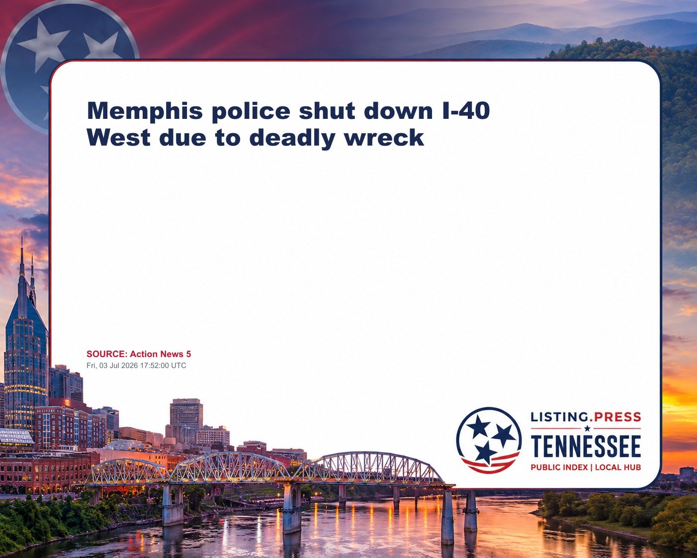 Memphis police shut down I-40 West due to deadly wreck