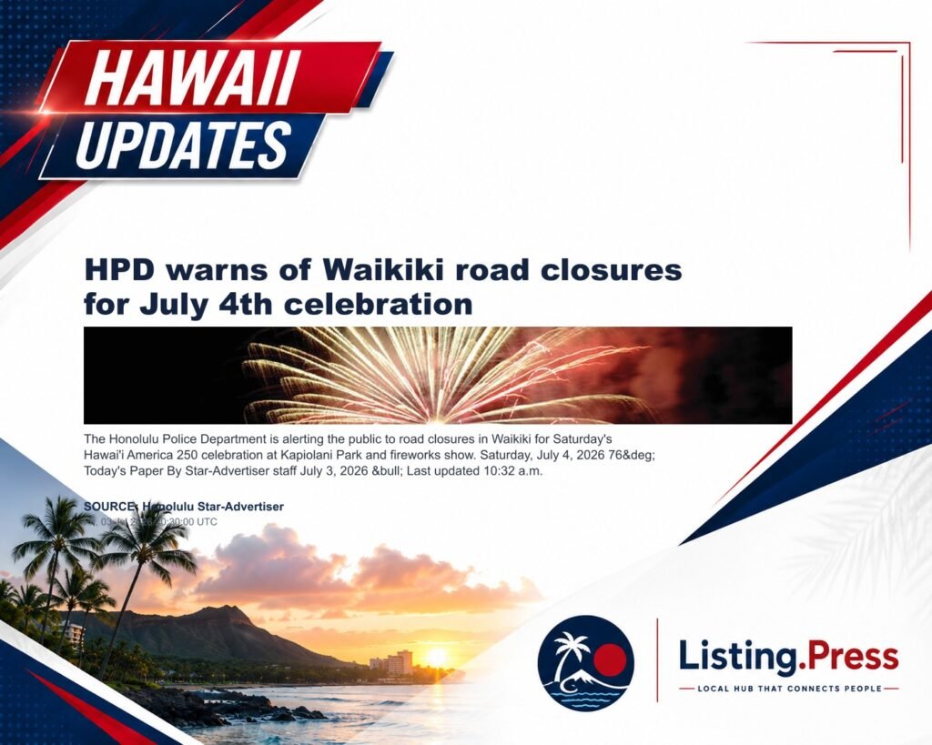 HPD warns of Waikiki road closures for July 4th celebration