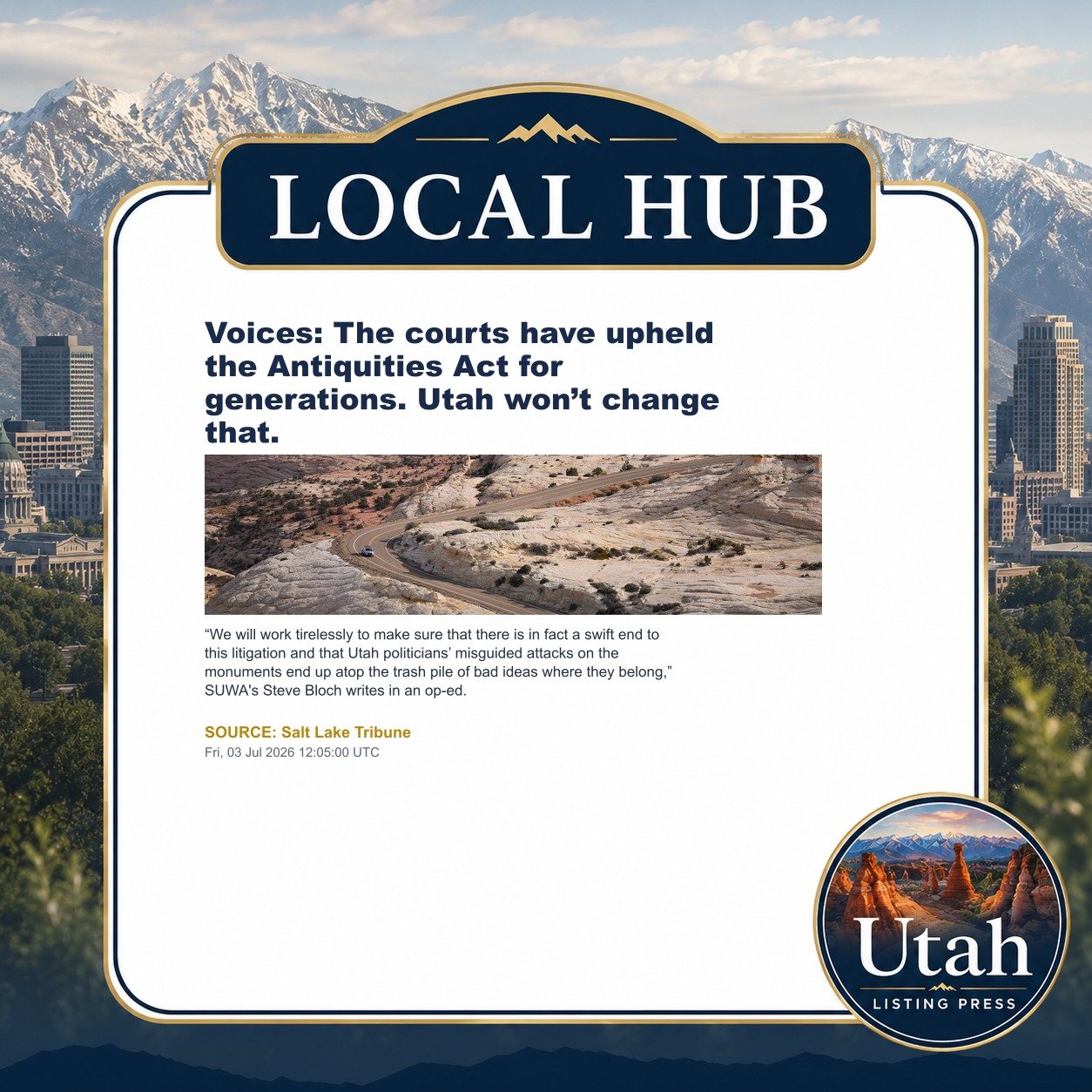 Voices: The courts have upheld the Antiquities Act for generations. Utah won’t change that.