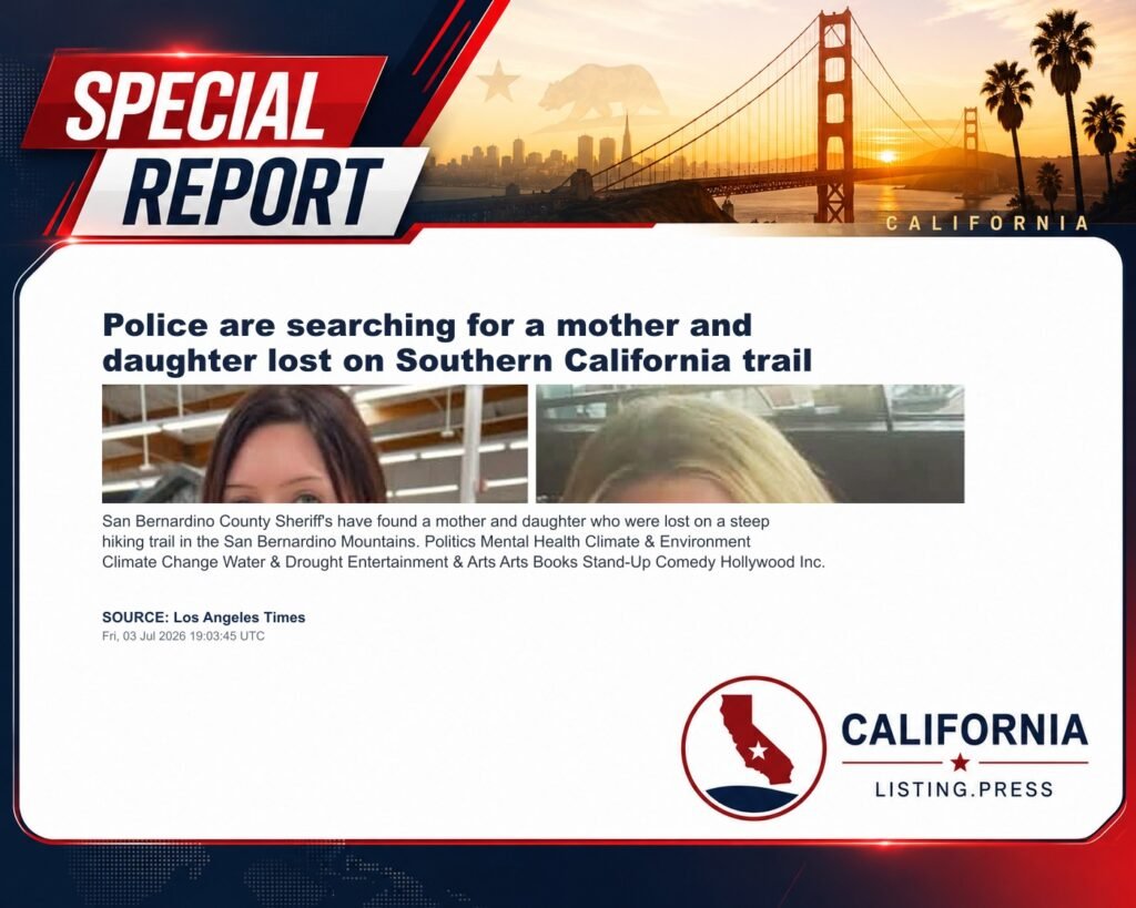 Police are searching for a mother and daughter lost on Southern California trail