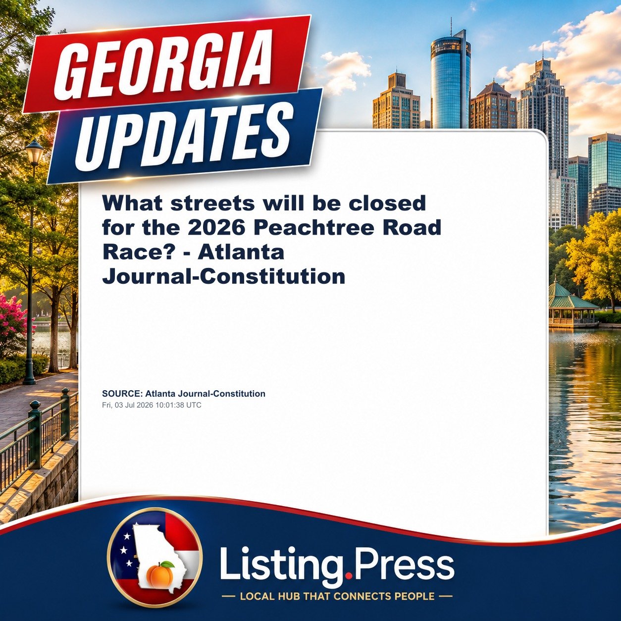 What streets will be closed for the 2026 Peachtree Road Race? - Atlanta Journal-Constitution