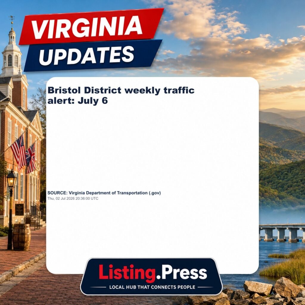 Bristol District weekly traffic alert: July 6