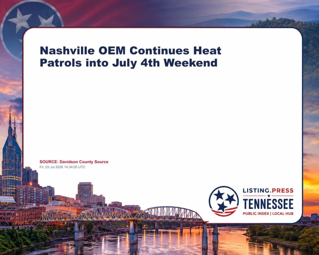 Nashville OEM Continues Heat Patrols into July 4th Weekend