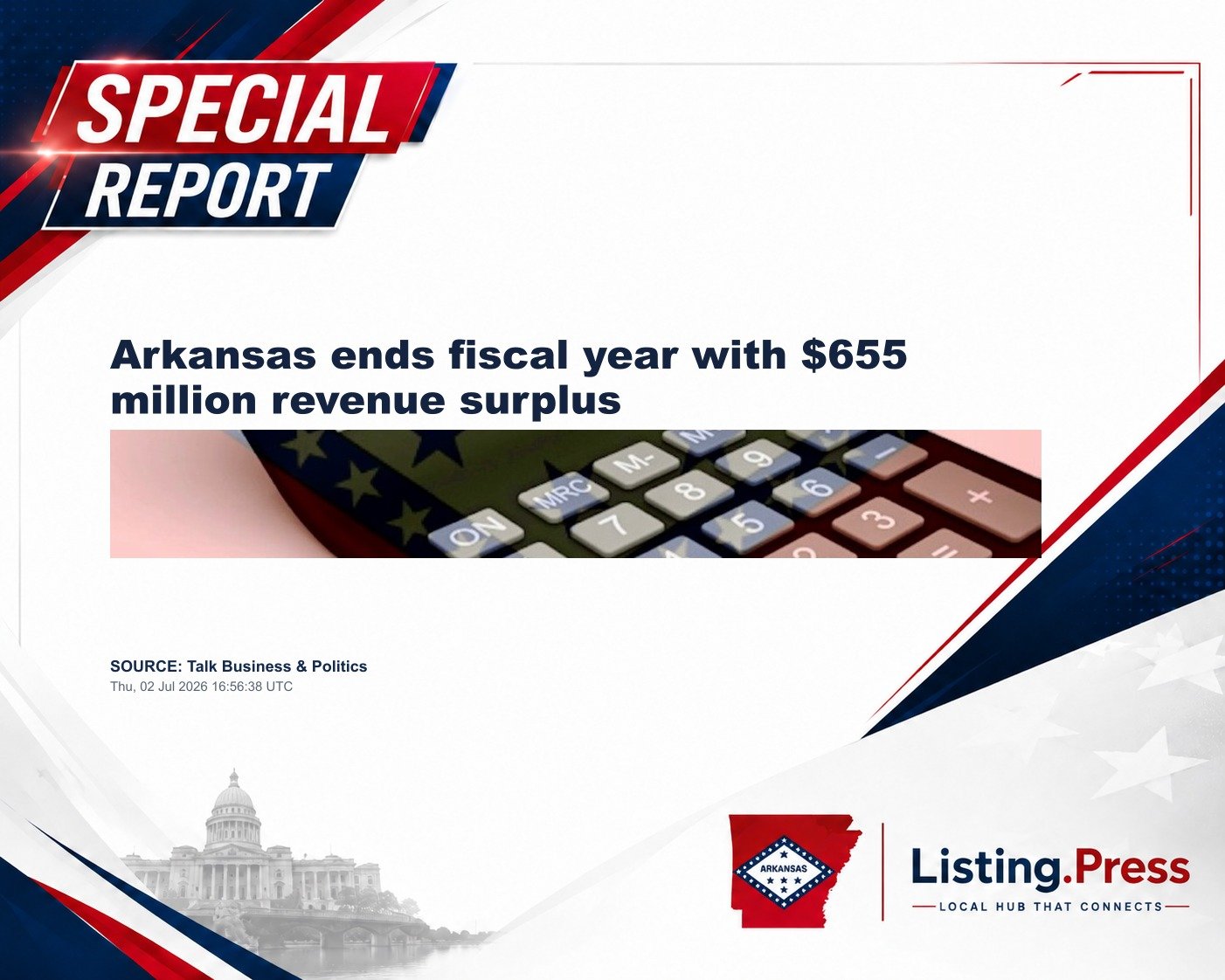 Arkansas ends fiscal year with $655 million revenue surplus