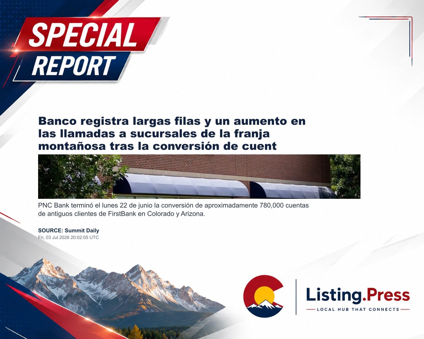 Banco registra largas filas y un aumento en las llamadas a sucursales de la franja montañosa tras la conversión de cuent