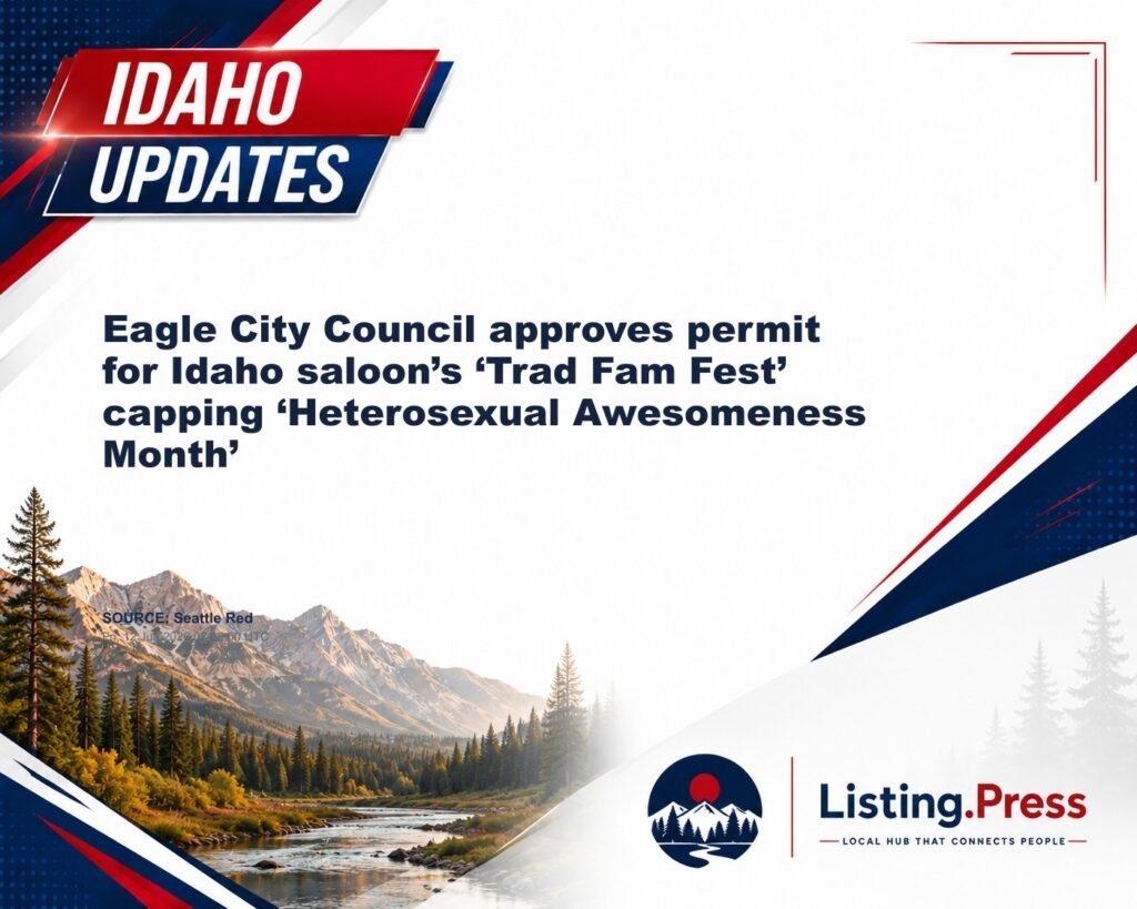 Eagle City Council approves permit for Idaho saloon’s ‘Trad Fam Fest’ capping ‘Heterosexual Awesomeness Month’