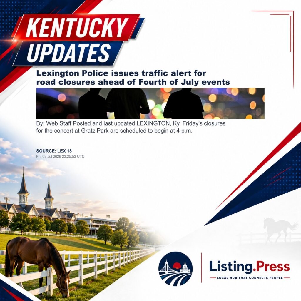 Lexington Police issues traffic alert for road closures ahead of Fourth of July events