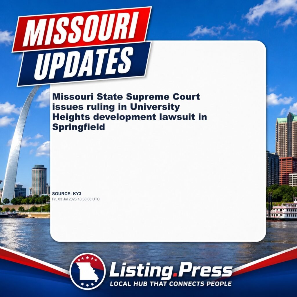 Missouri State Supreme Court issues ruling in University Heights development lawsuit in Springfield