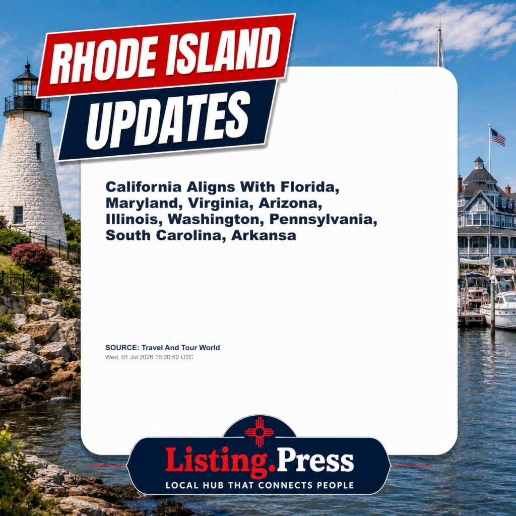 California Aligns With Florida, Maryland, Virginia, Arizona, Illinois, Washington, Pennsylvania, South Carolina, Arkansa
