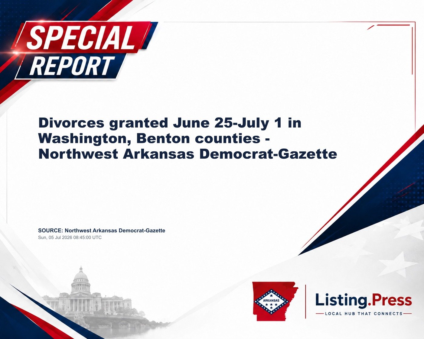 Divorces granted June 25-July 1 in Washington, Benton counties - Northwest Arkansas Democrat-Gazette