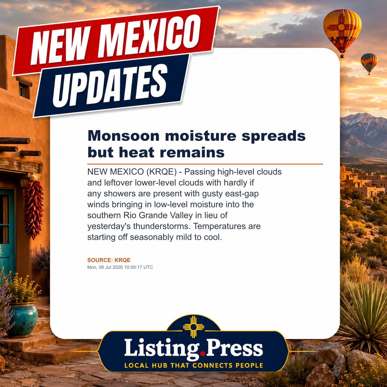 Monsoon moisture spreads but heat remains