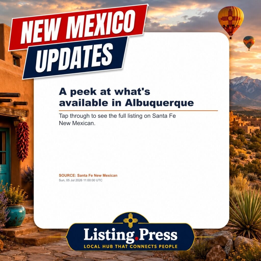 A peek at what’s available in Albuquerque