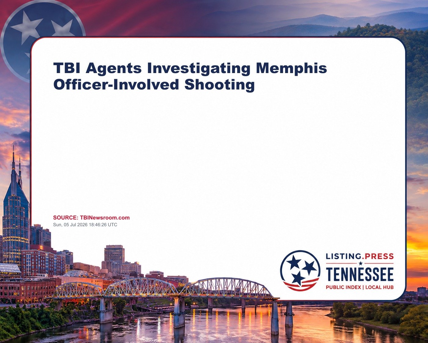 TBI Agents Investigating Memphis Officer-Involved Shooting