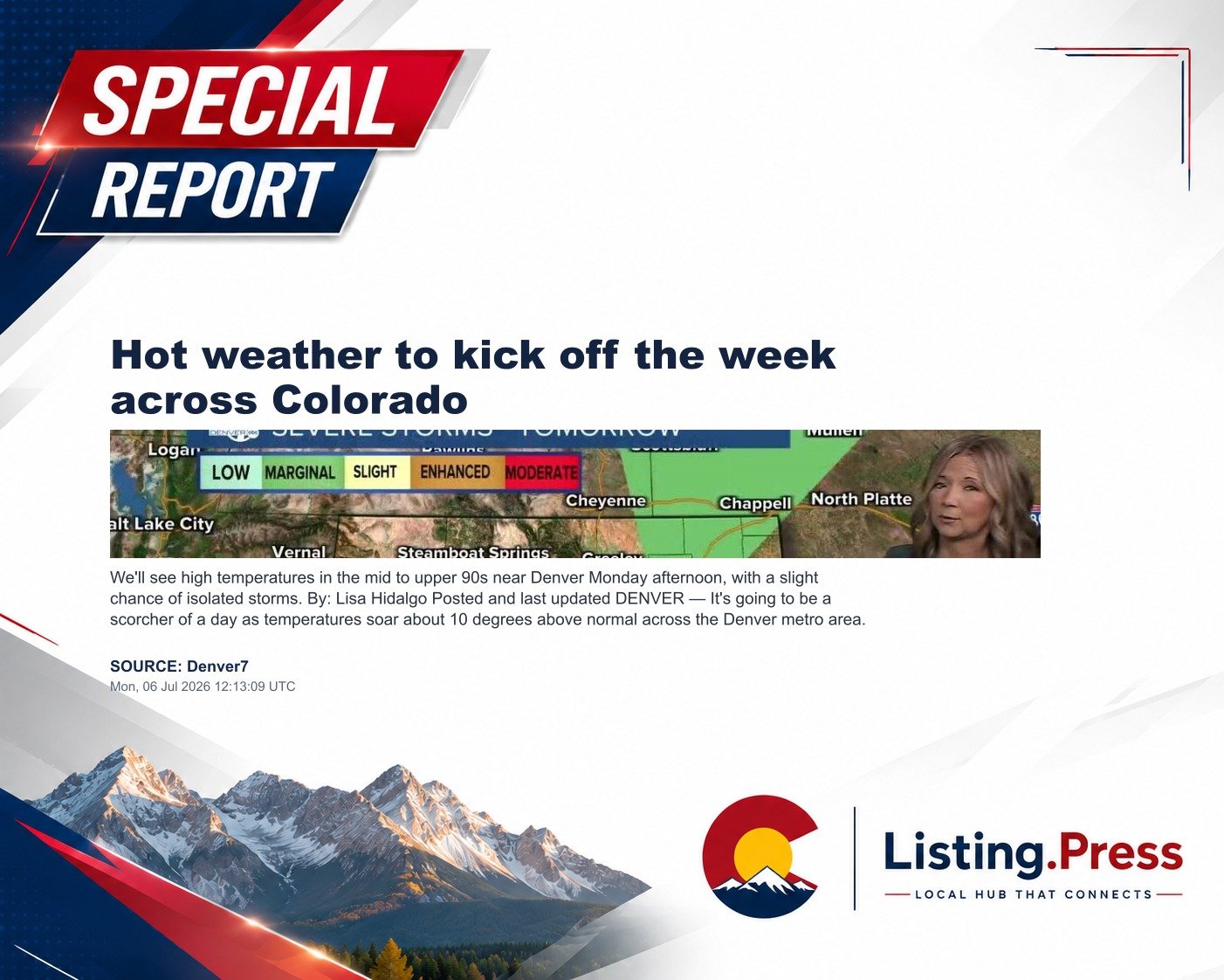 Hot weather to kick off the week across Colorado