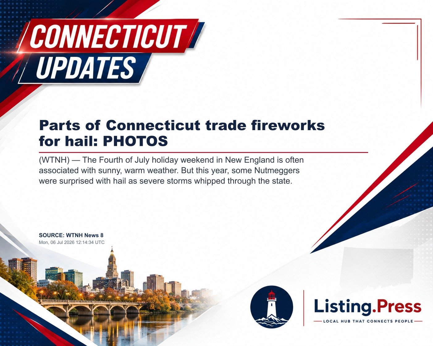 Parts of Connecticut trade fireworks for hail: PHOTOS