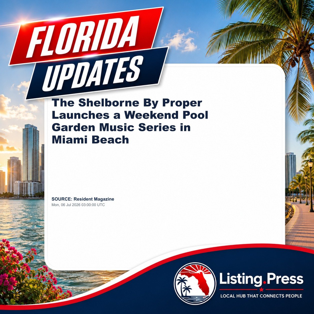 The Shelborne By Proper Launches a Weekend Pool Garden Music Series in Miami Beach