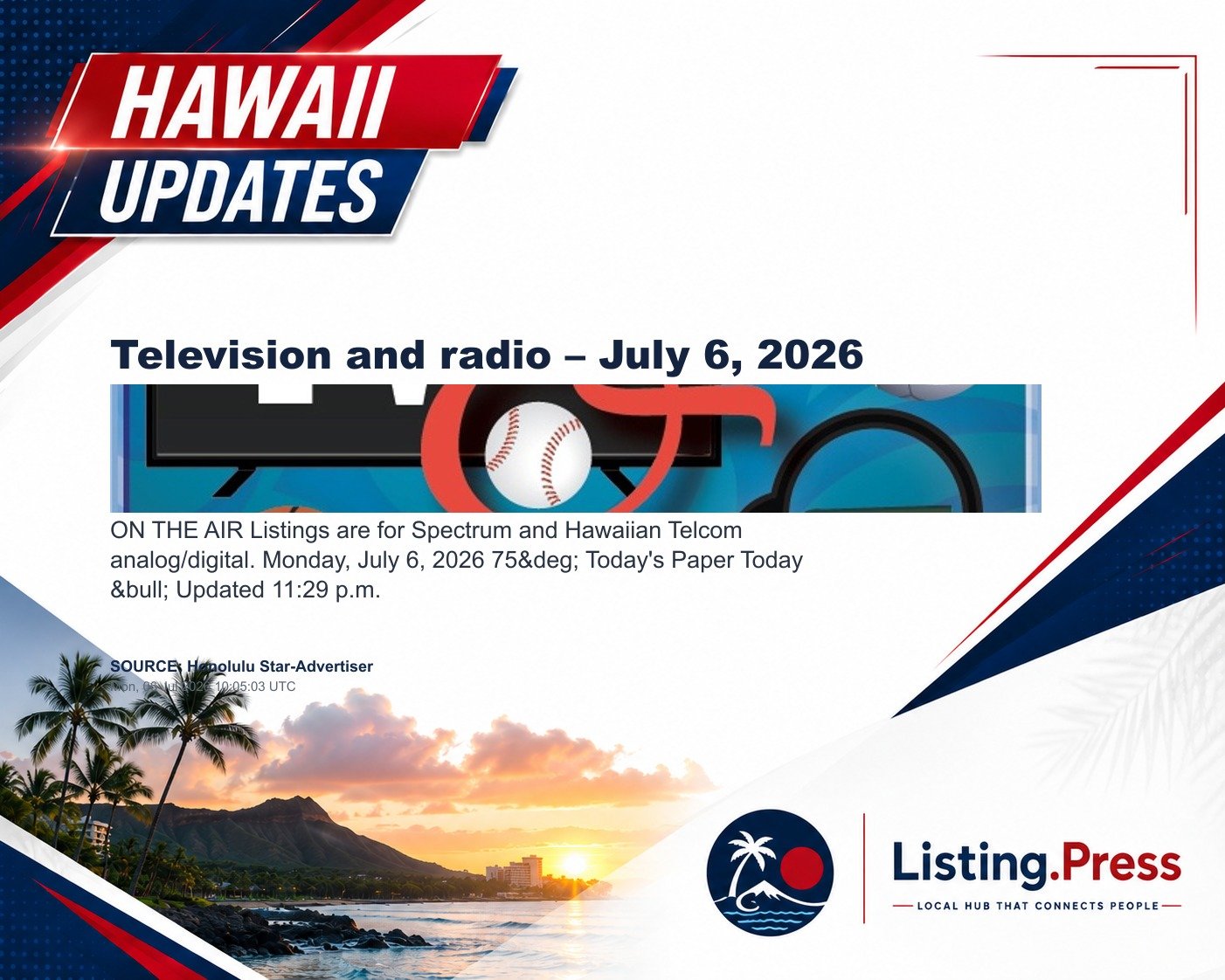 Television and radio – July 6, 2026