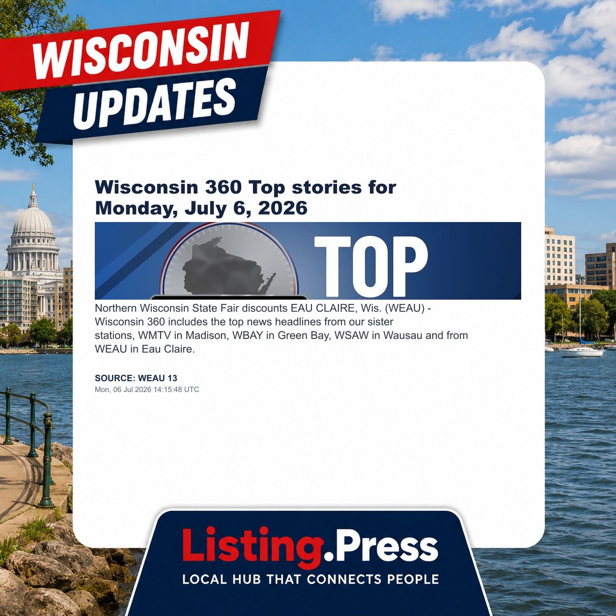 Wisconsin 360 Top stories for Monday, July 6, 2026