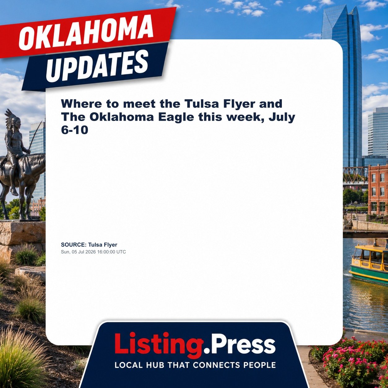 Where to meet the Tulsa Flyer and The Oklahoma Eagle this week, July 6-10