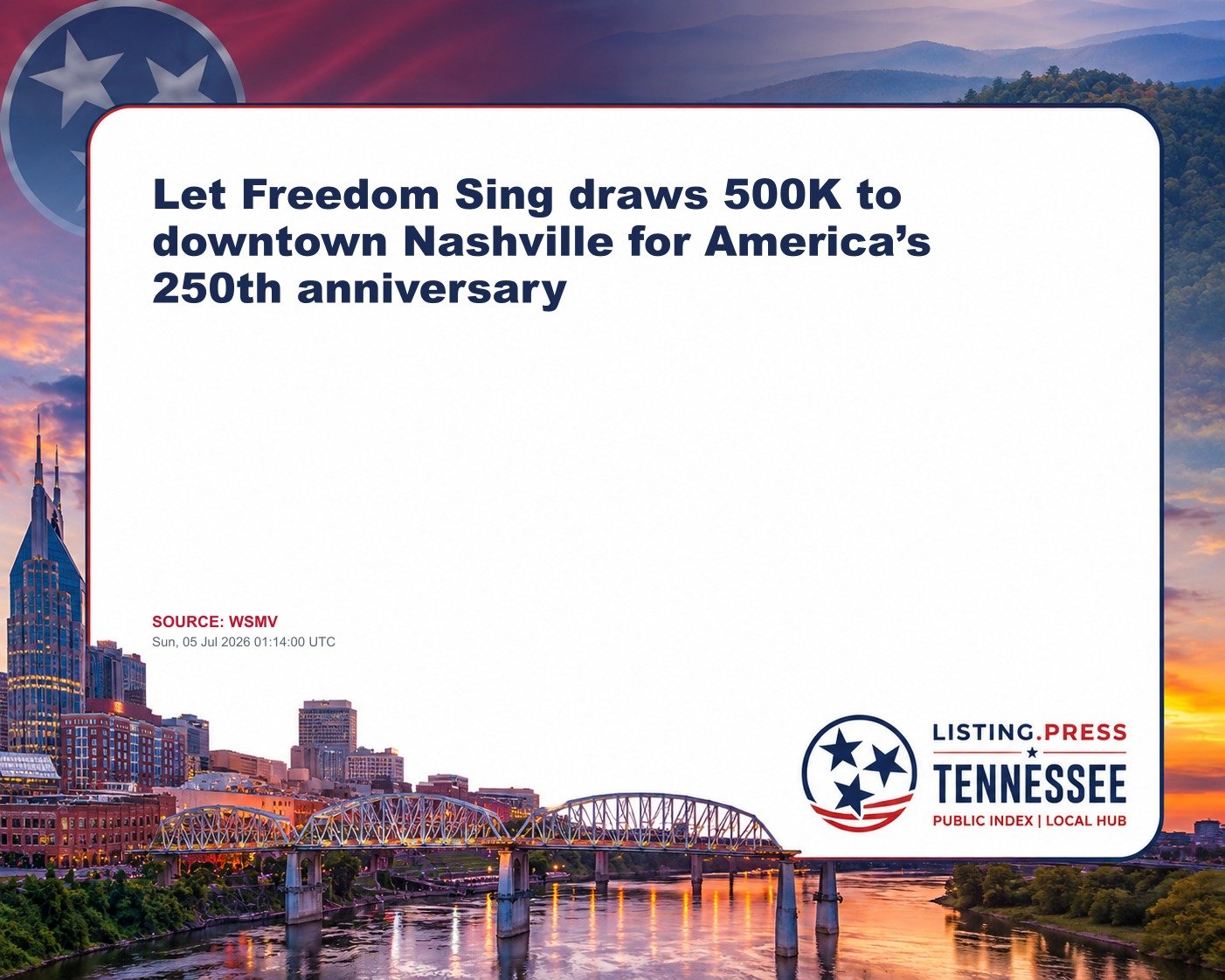 Let Freedom Sing draws 500K to downtown Nashville for America’s 250th anniversary