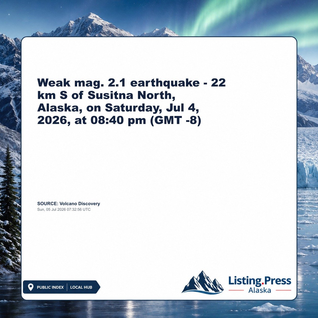 Weak mag. 2.1 earthquake - 22 km S of Susitna North, Alaska, on Saturday, Jul 4, 2026, at 08:40 pm (GMT -8)