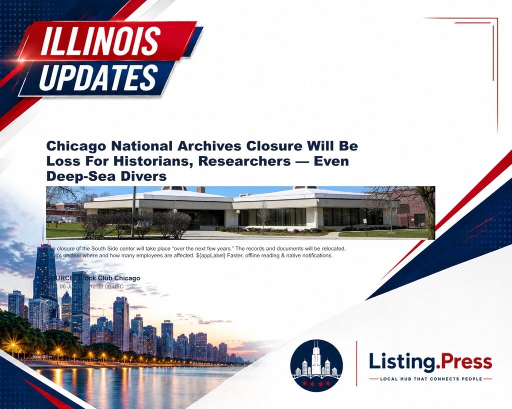 Chicago National Archives Closure Will Be Loss For Historians, Researchers — Even Deep-Sea Divers