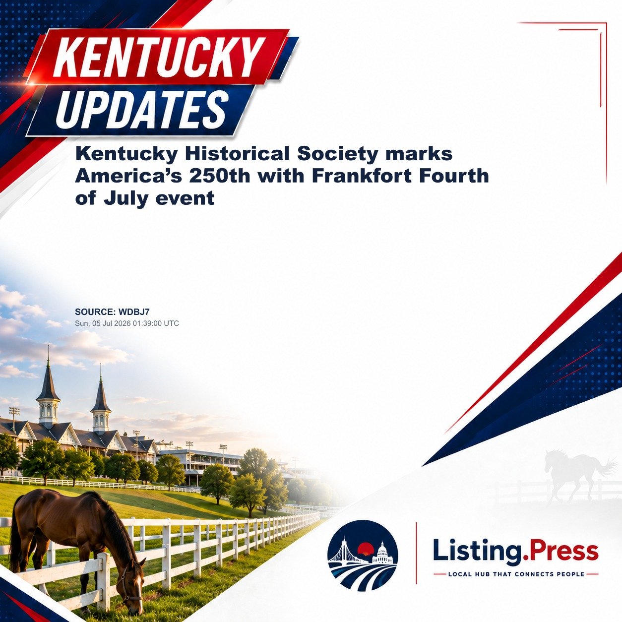 Kentucky Historical Society marks America’s 250th with Frankfort Fourth of July event