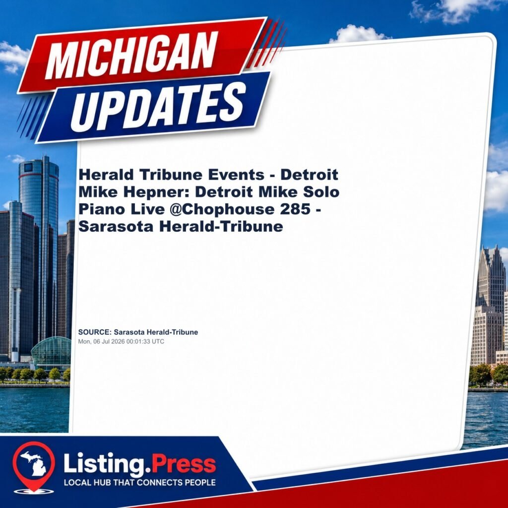 Herald Tribune Events – Detroit Mike Hepner: Detroit Mike Solo Piano Live @Chophouse 285 – Sarasota Herald-Tribune