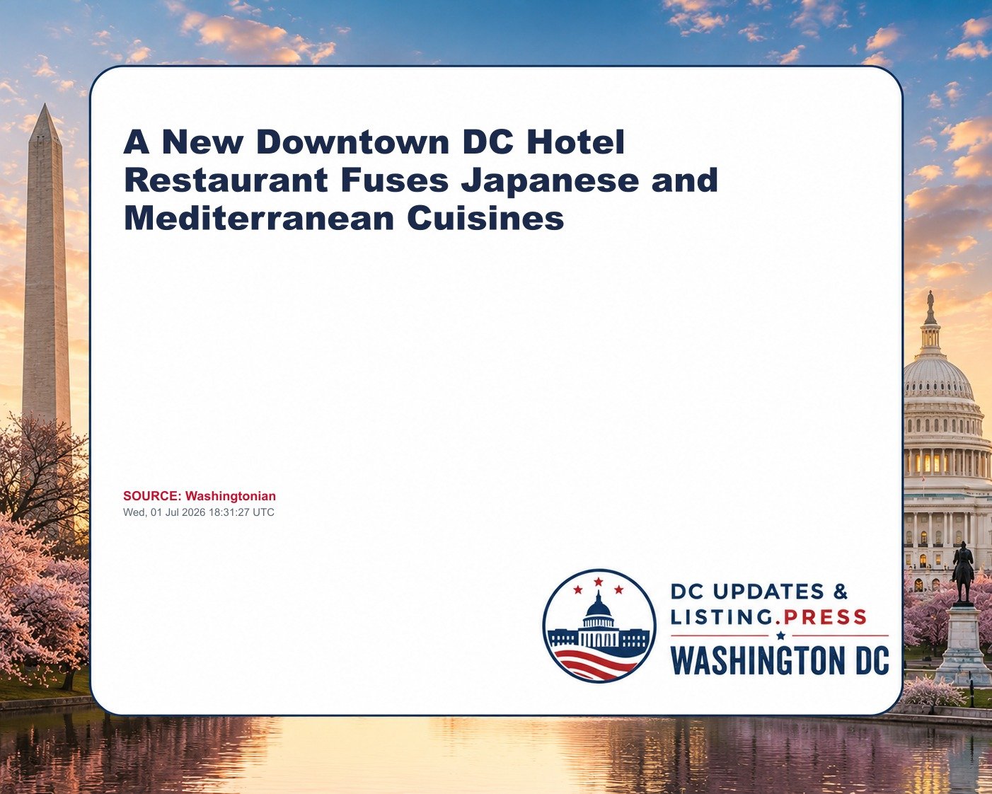 A New Downtown DC Hotel Restaurant Fuses Japanese and Mediterranean Cuisines