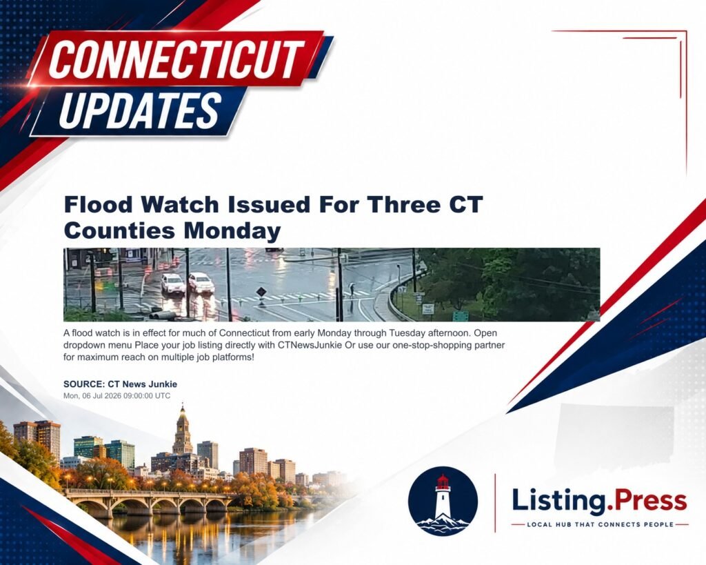 Flood Watch Issued For Three CT Counties Monday