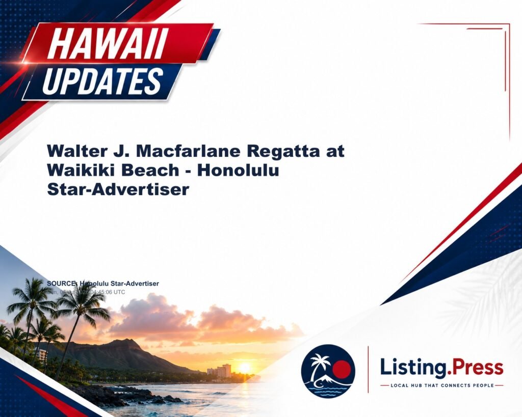 Walter J. Macfarlane Regatta at Waikiki Beach – Honolulu Star-Advertiser