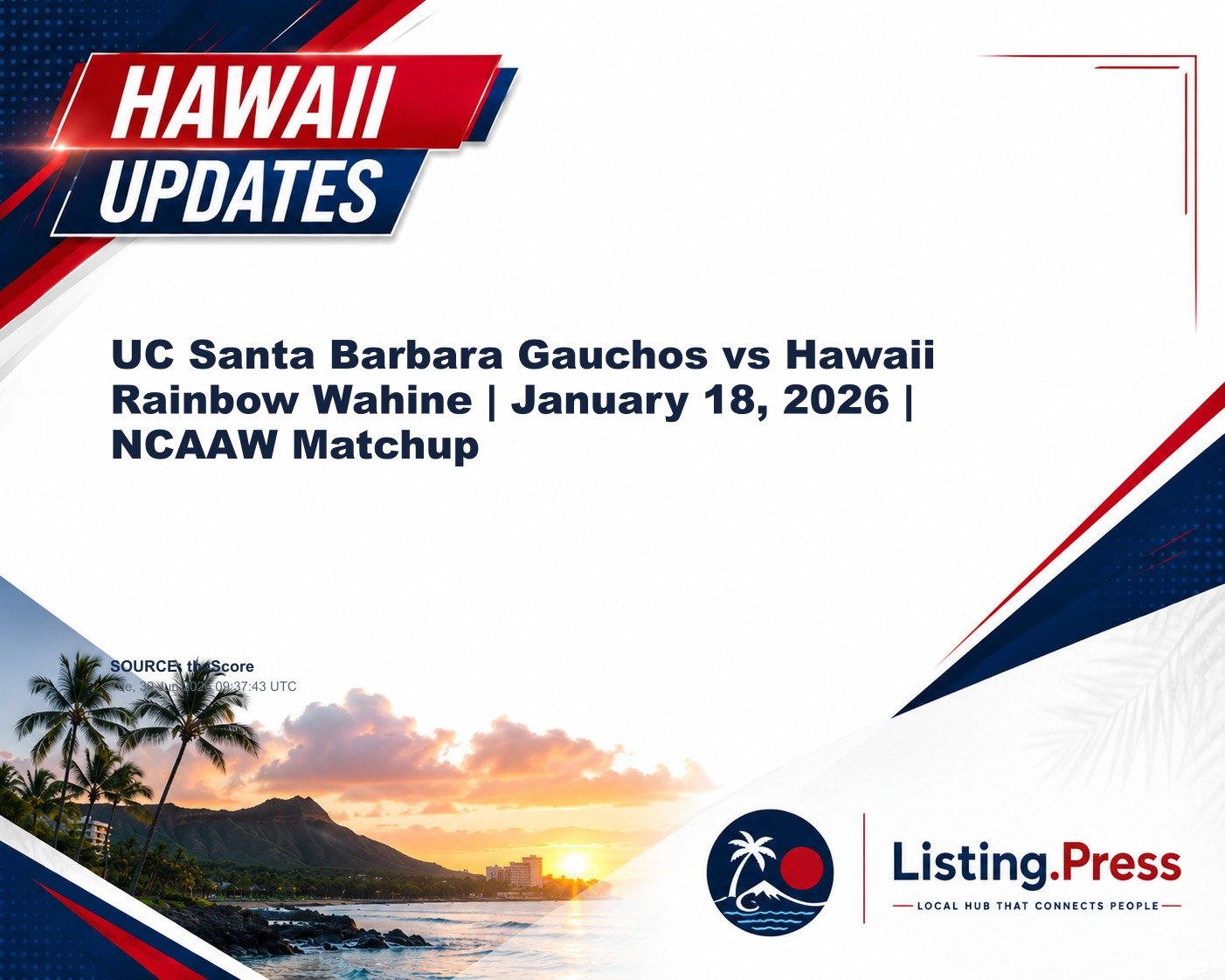 UC Santa Barbara Gauchos vs Hawaii Rainbow Wahine | January 18, 2026 | NCAAW Matchup