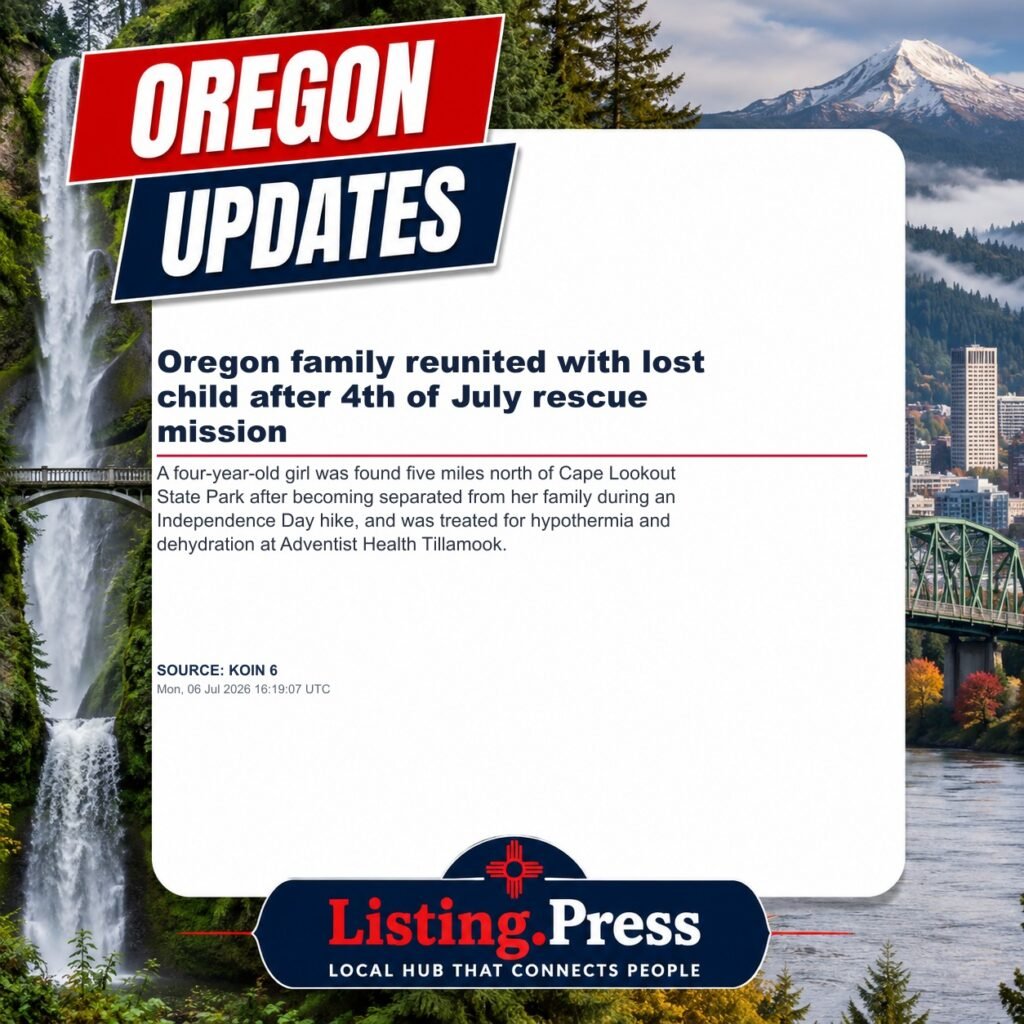 Oregon family reunited with lost child after 4th of July rescue mission