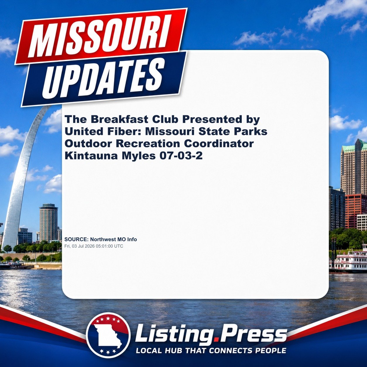 The Breakfast Club Presented by United Fiber: Missouri State Parks Outdoor Recreation Coordinator Kintauna Myles 07-03-2