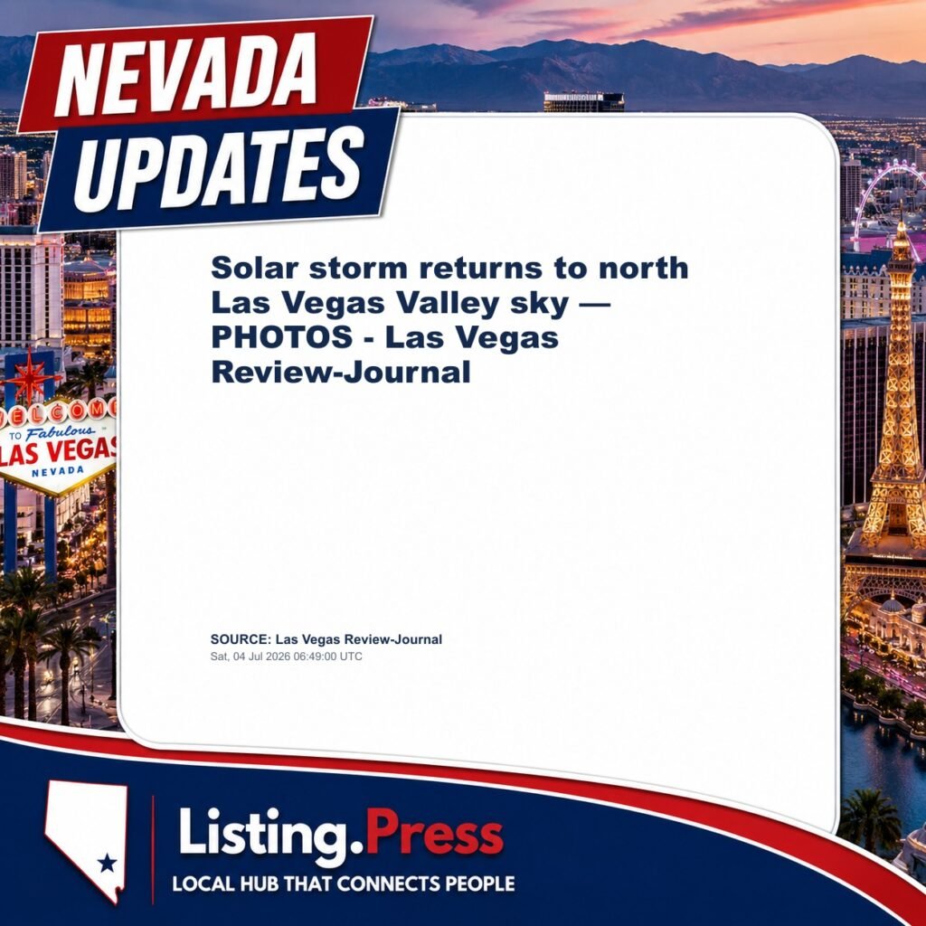 Solar storm returns to north Las Vegas Valley sky — PHOTOS – Las Vegas Review-Journal
