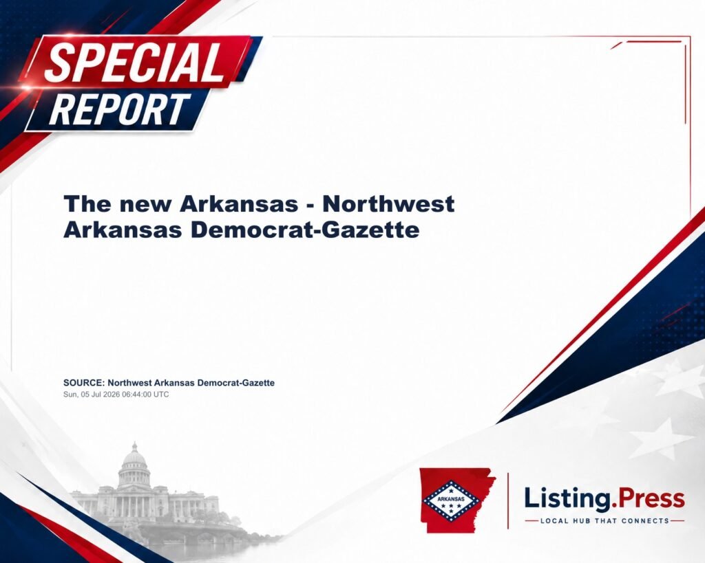 The new Arkansas – Northwest Arkansas Democrat-Gazette