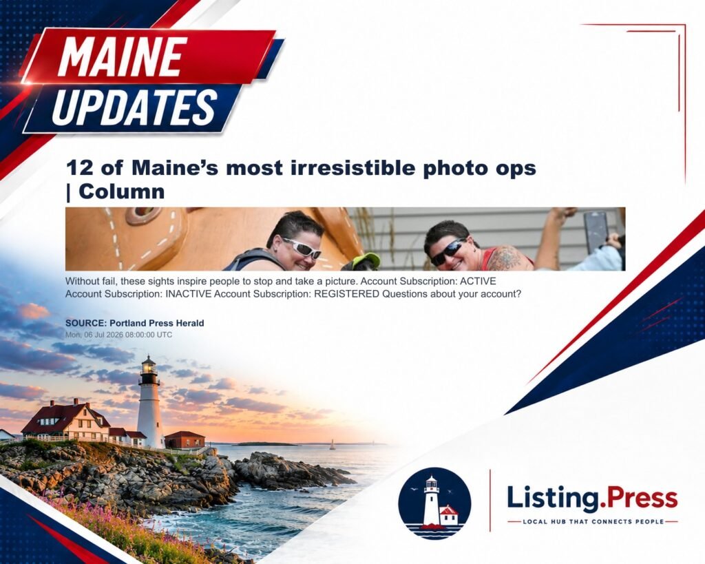 12 of Maine’s most irresistible photo ops | Column