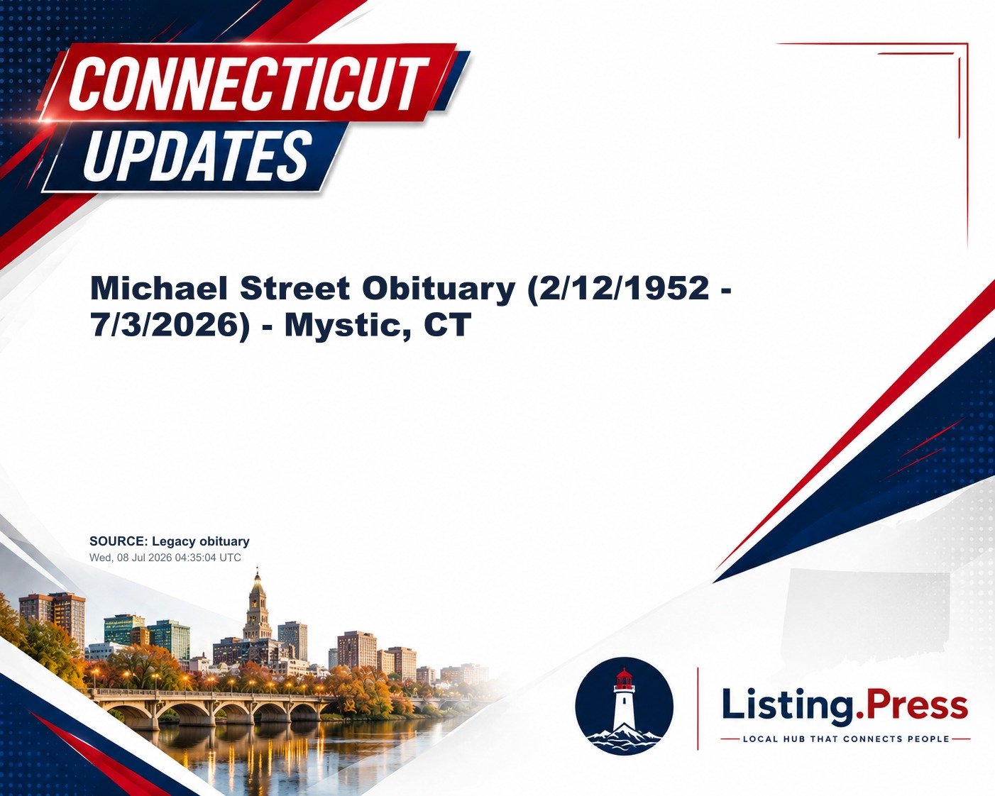 Michael Street Obituary (2/12/1952 - 7/3/2026) - Mystic, CT