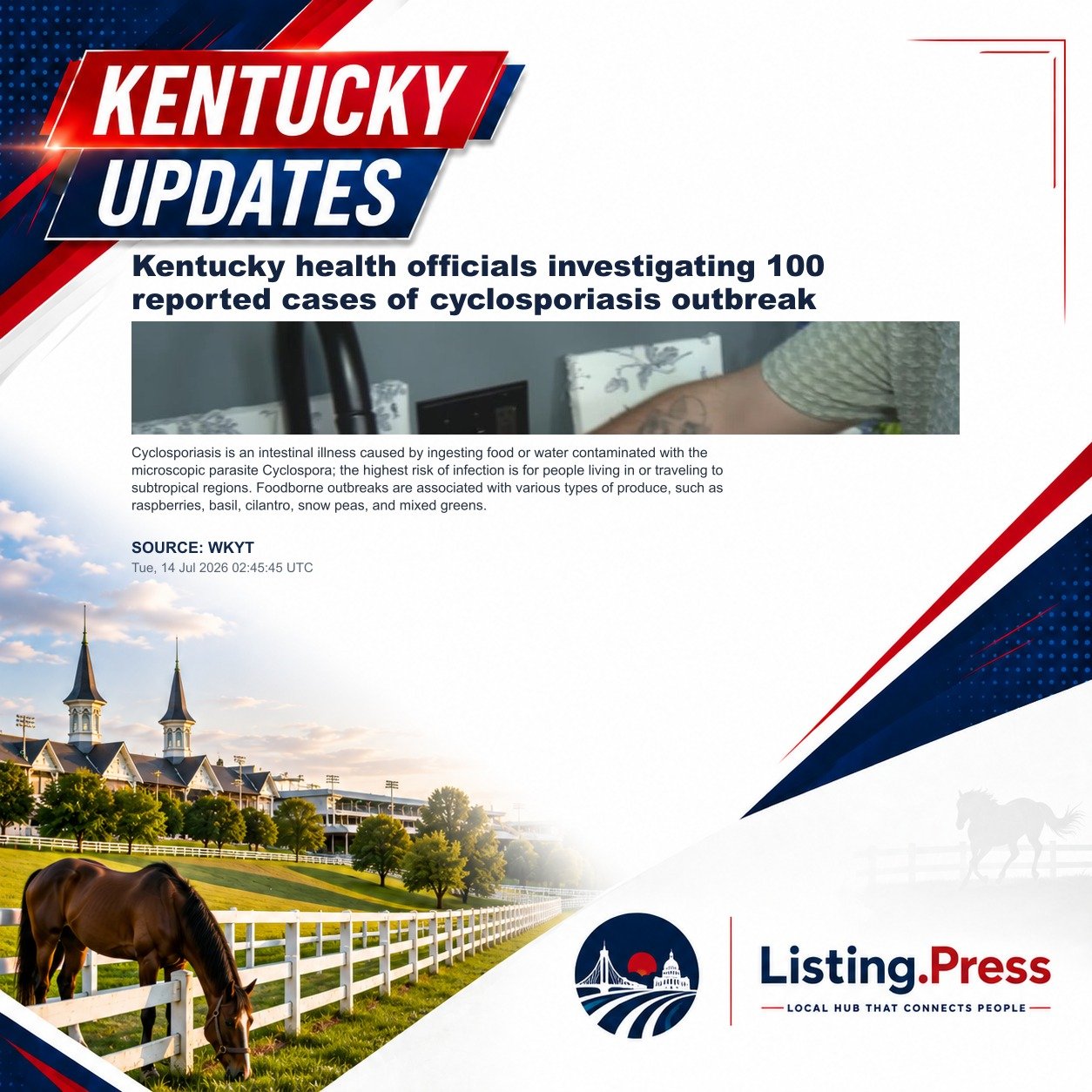 Kentucky health officials investigating 100 reported cases of cyclosporiasis outbreak
