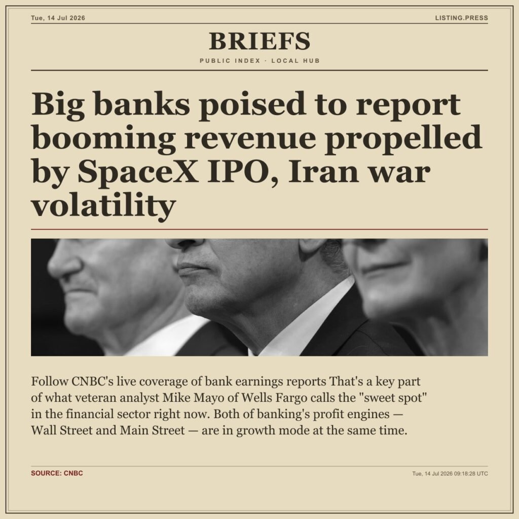 Big banks poised to report booming revenue propelled by SpaceX IPO, Iran war volatility