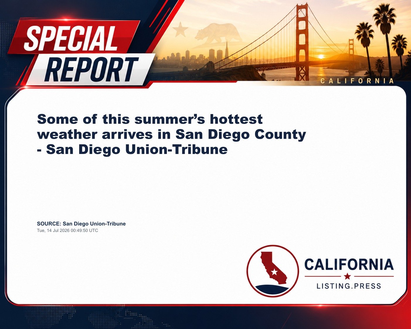 Some of this summer’s hottest weather arrives in San Diego County - San Diego Union-Tribune