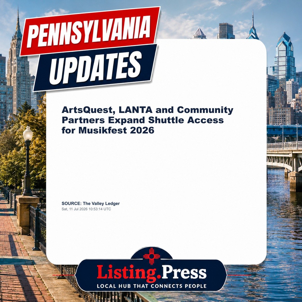 ArtsQuest, LANTA and Community Partners Expand Shuttle Access for Musikfest 2026