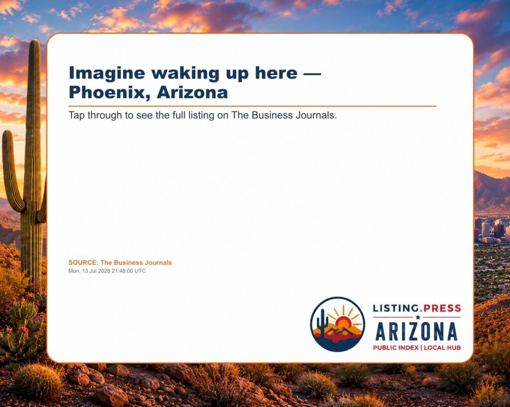 Imagine waking up here — Phoenix, Arizona