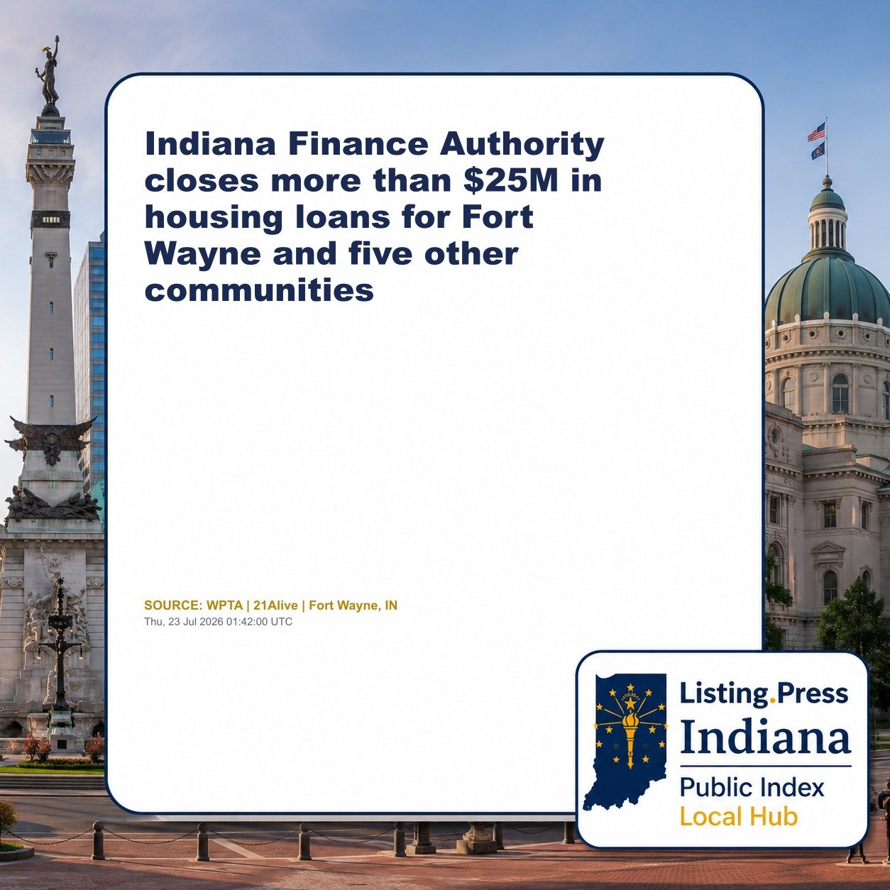 Indiana Finance Authority closes more than $25M in housing loans for Fort Wayne and five other communities